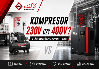 Kompresor 230V czy 400V - który wybrać do warsztatu i firmy?