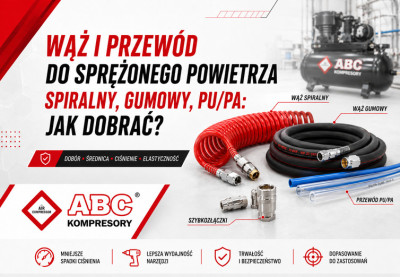 Wąż i przewód do sprężonego powietrza - spiralny, gumowy, PU/PA: jak dobrać?